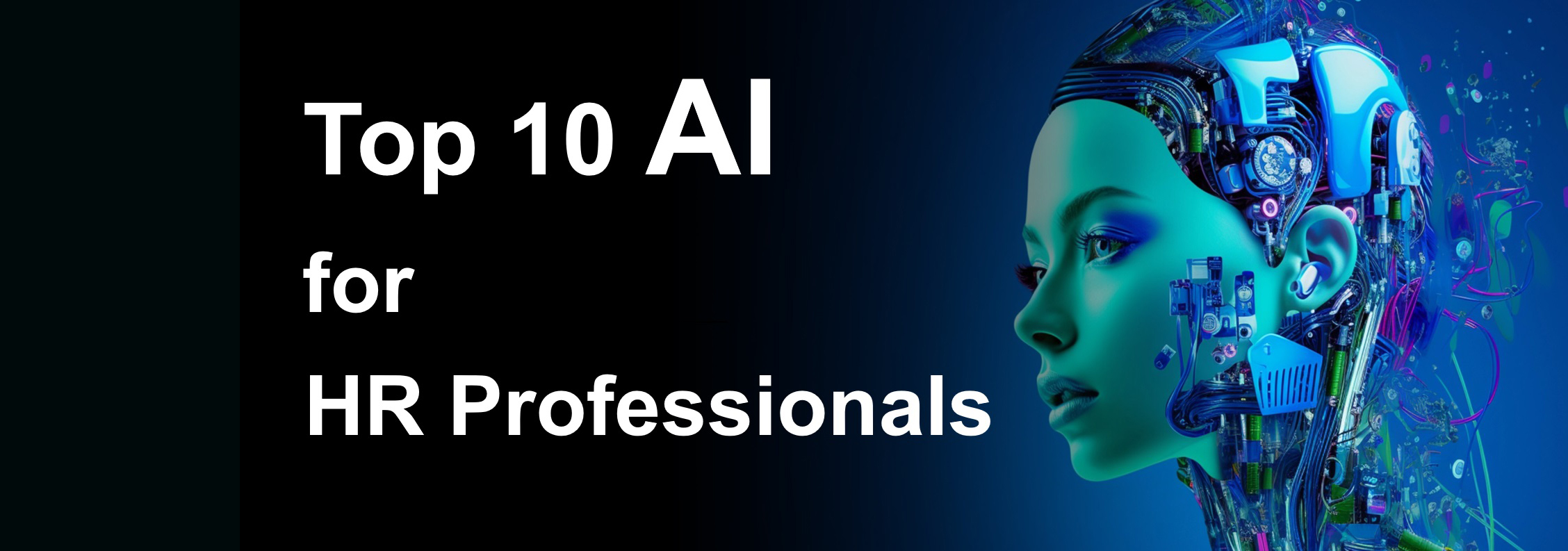 Top 10 AI Tools for HR: Every HR Professional Should Know